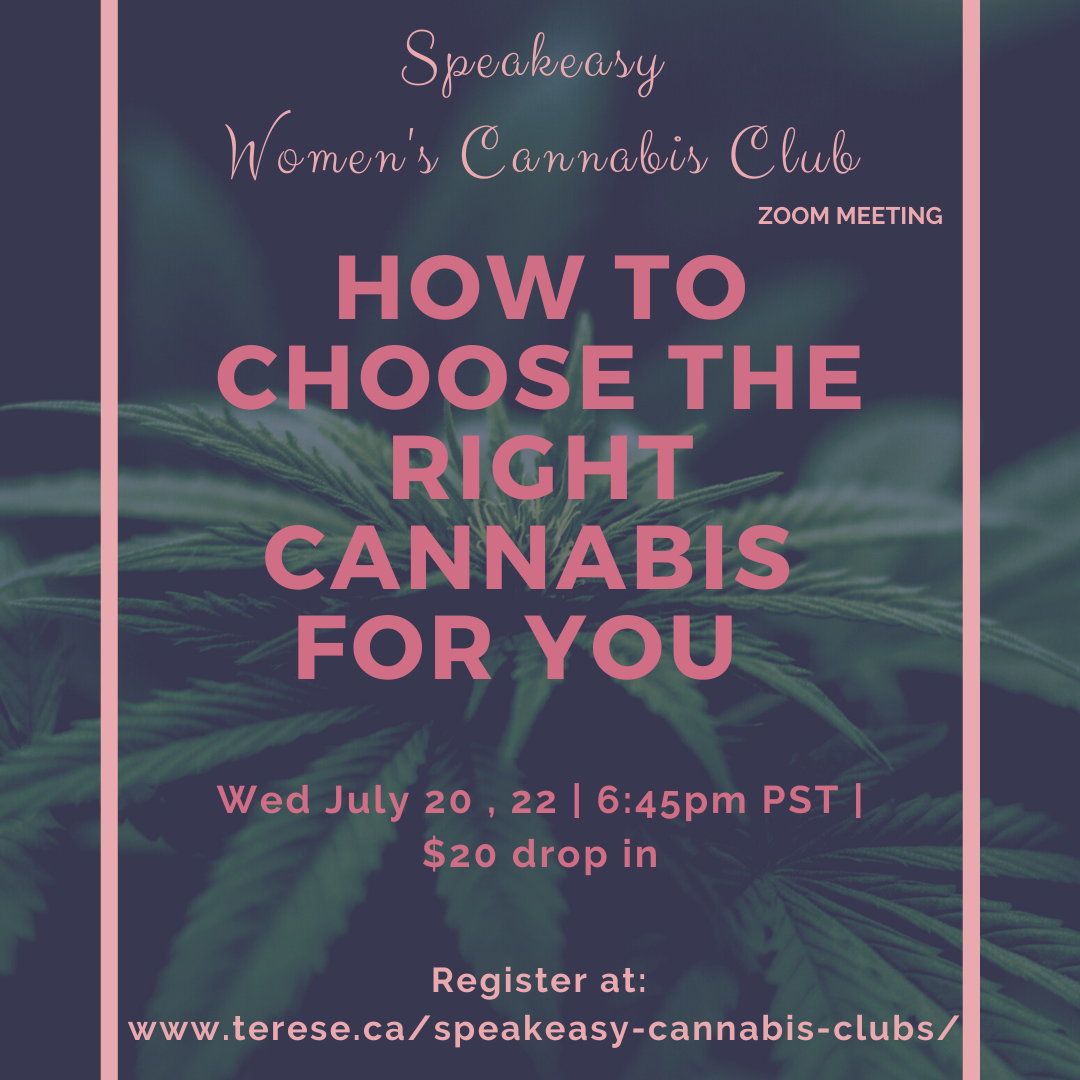 How To Choose The Right Cannabis For You - Terese Bowors